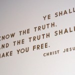 Ye shall know the truth